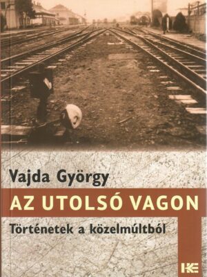 Vajda György - Az utolsó vagon